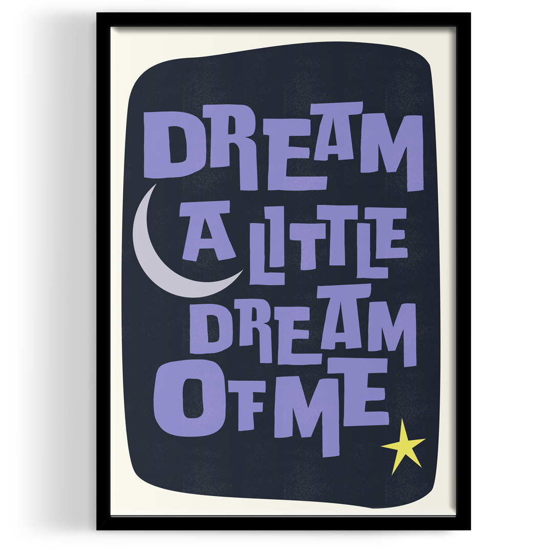 Dream a Little Dream Wall Art